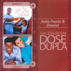 Sucessos em Dose Dupla - João Paulo e Daniel