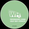 Crazy Sexy Hypnotic - Single