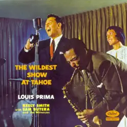 The Wildest Show At Tahoe (Live) - Louis Prima