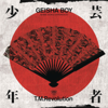 Geisha Boy - Anime Song Experience - T.M.Revolution