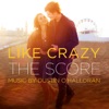 Like Crazy (The Score) artwork