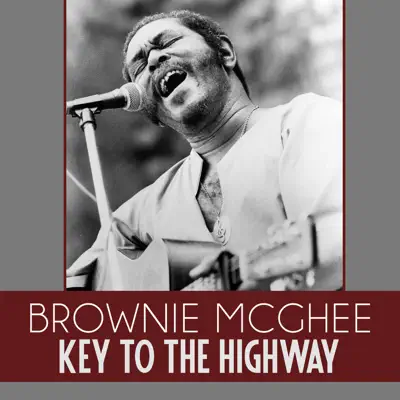 Key to the Highway - Single - Brownie McGhee