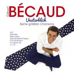 Gilbert Bécaud - Überall blühen Rosen