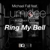 Ring My Bell (feat. Lumidee, Rick Ellback & Aziza) - EP