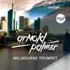 Stream & download Melbourne Trumpet - EP