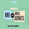 Me & Mrs Jones (Electro Remix) - Dj JME lyrics