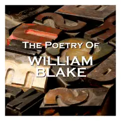 The Poetry of William Blake (feat. Ghizela Rowe) by Richard Mitchley album reviews, ratings, credits