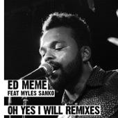 Oh Yes I Will (feat. Myles Sanko) [Clear Nu Disco Mix] artwork