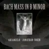Bach: Mass in B Minor, BWV 232 album lyrics, reviews, download
