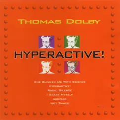 Hyperactive by Thomas Dolby album reviews, ratings, credits