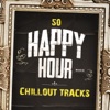 50 Happy Hour Chillout Tracks