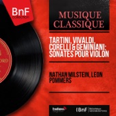 Tartini, Vivaldi, Corelli & Geminiani: Sonates pour violon (Stereo Version) artwork