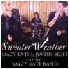 Sweater Weather (feat. The Macy Kate Band) - Single album lyrics, reviews, download