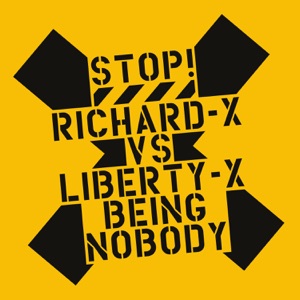 Richard X & Liberty X - Being Nobody - Line Dance Musique