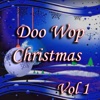 Doo Wop Christmas, Vol. 1