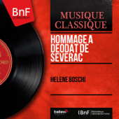 Hommage à Déodat de Séverac (Mono Version) - EP - Hélène Boschi