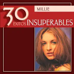 30 Éxitos Insuperables - Millie 30 Éxitos Insuperables - Millie