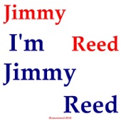 Jimmy Reed - Honest I Do (Remastered)