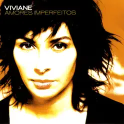 Amores Imperfeitos - Viviane
