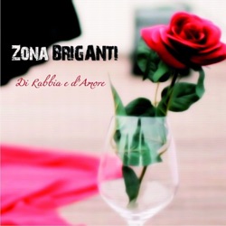 Zona Briganti - Il dolce e l'amaro