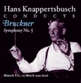 Hans Knappertsbusch Conducts Bruckner Symphony No. 5 artwork