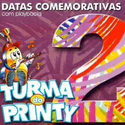 Datas Comemorativas, Vol. 2 - Turma do Printy