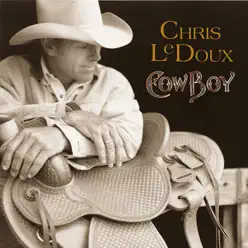 Cowboy - Chris LeDoux