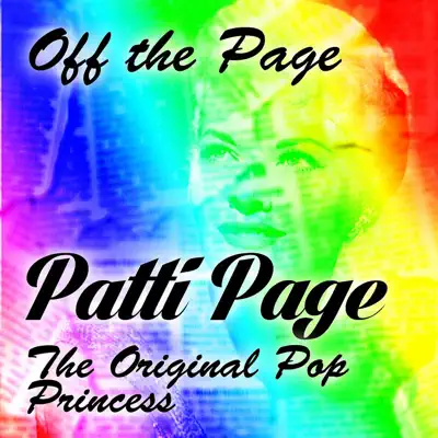 Off the Page - The Original Pop Princess - Patti Page