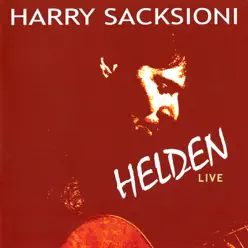 Helden (Live) - Harry Sacksioni Helden (Live) - Harry Sacksioni