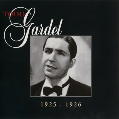 La Historia Completa de Carlos Gardel, Vol. 31 - Carlos Gardel