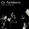 Os Partideiros - Sambas do Partido Alto, 1970