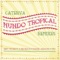 Mundo Tropical (Bert on Beats Remix) - Caterva lyrics