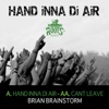 Hand Inna di Air / Cant Leave - Single