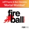 Mortal Wombat - Jeff Payne & Ben Stevens lyrics