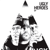 Ugly Heroes - Good Things Die (feat. Murs)