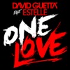 David Guetta - One Love (feat. Estelle)