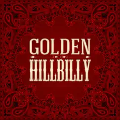 Golden Hillbilly by Various Artists album reviews, ratings, credits