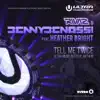 Tell Me Twice (Ultra Music Festival Anthem) [feat. Heather Bright] [Remixes] - EP album lyrics, reviews, download