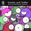 Drunter und Drüber, Vol. 3 - Groovy Tech House Pleasure!