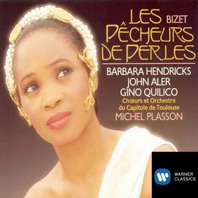 Bizet: Les Pecheurs du Perles - Barbara Hendricks