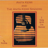 I Sang With Jim Reeves - The Anita Kerr Singers