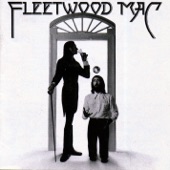 Say You Love Me by Fleetwood Mac