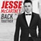 Back Together - Jesse McCartney lyrics