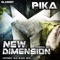 New Dimension - Pika lyrics