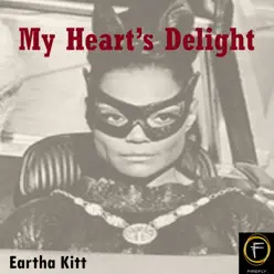 My Heart’s Delight - Eartha Kitt