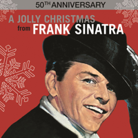 Frank Sinatra - A Jolly Christmas from Frank Sinatra (50th Anniversary) artwork