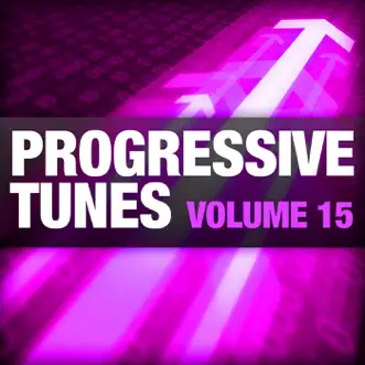 Progressive Tunes, Vol. 15 by Various Artists album reviews, ratings, credits