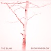 Blow Wind Blow artwork
