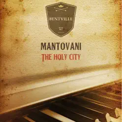 The Holy City - Mantovani The Holy City - Mantovani