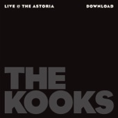 The Kooks: Live At the Astoria - EP artwork